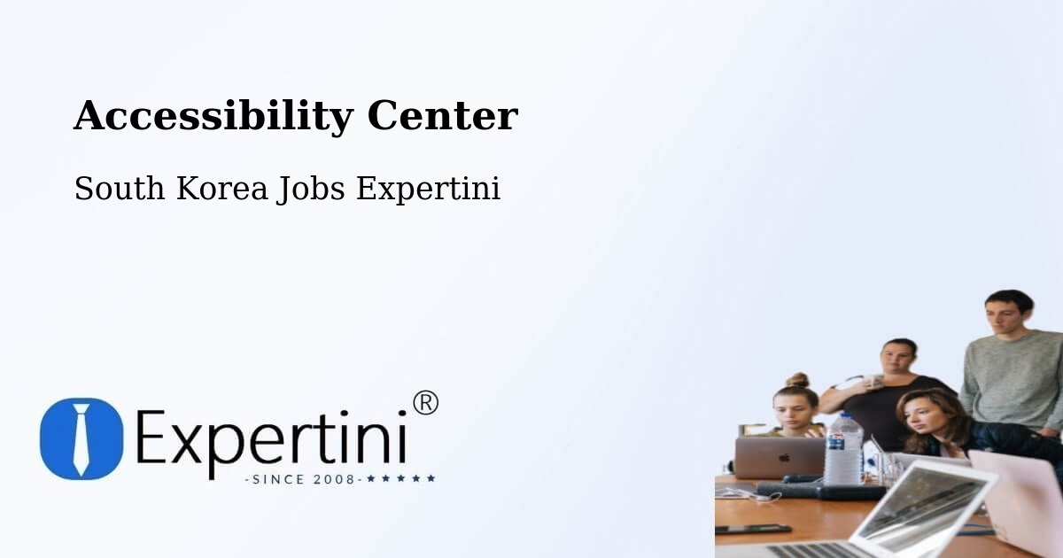 Accessibility Statement – Daejeon - South Korea Jobs Expertini