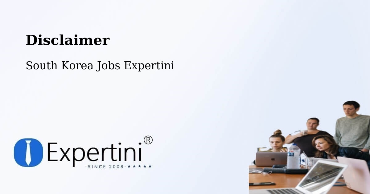 Disclaimer – Daejeon - South Korea Jobs Expertini