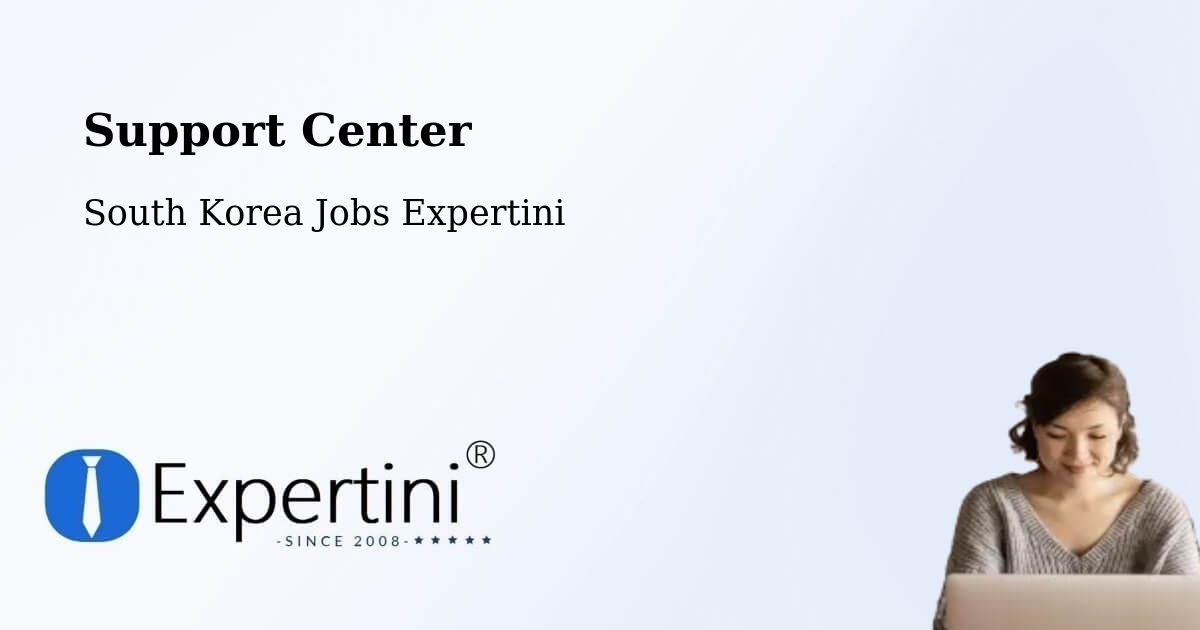 Support Services – Daejeon - South Korea Jobs Expertini